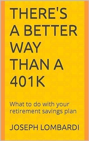 There's a Better Way Than a 401k