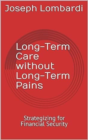 Long-Term Care without Long-Term Pains